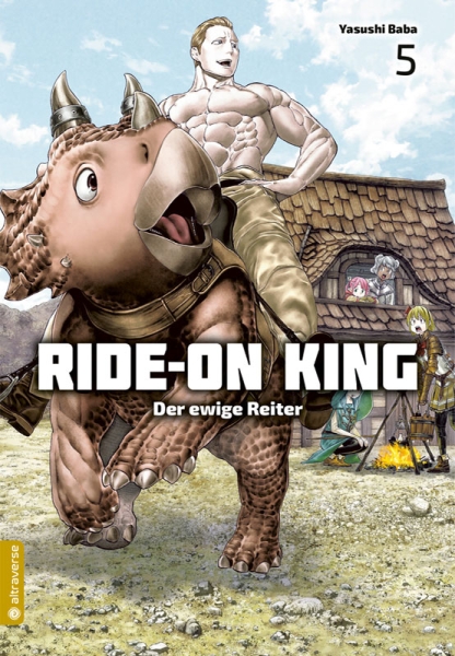 Ride-On King – Der ewige Reiter, Band 05